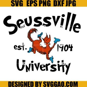 Seussville University SVG, Seussville University Est 1940 SVG, The Cat In The Hat SVG