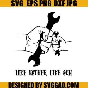 Like Father Like Son SVG, Fist Bump SVG, Father And Son SVG