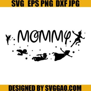 Mother Day SVG, Mommy Peter Pan SVG, Disney Mother Day SVG