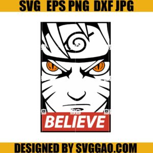 Naruto Believe SVG, Naruto SVG, Manga SVG