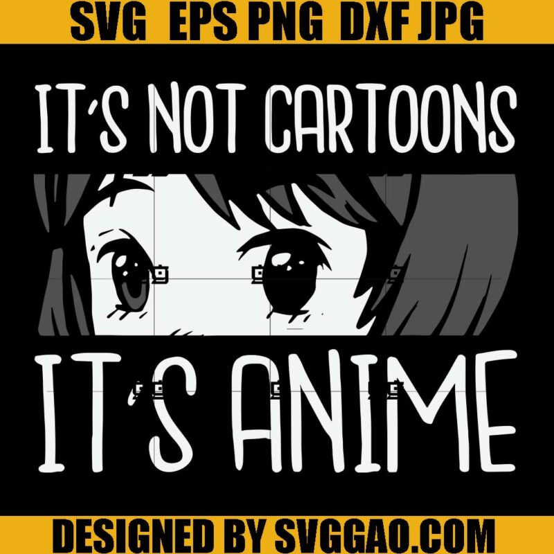 Not Cartoon Image Its Not Cartoons Its Anime SVG, Lover Girls SVG, Anime SVG