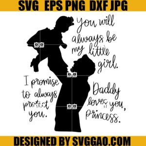 Daddy's Little Girl SVG, Dad SVG, Father Daughter Quotes SVG