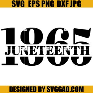 Juneteenth 1865 SVG, Celebrate Juneteenth SVG, Black History Freedom SVG