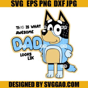 Dad Bluey SVG, Blueys Dog Cartoon SVG, Adult Birthday SVG