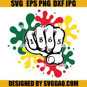 Fist Juneteenth 1865 SVG, Fist Bump SVG, Black History SVG