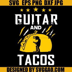 Guitar Kid And Tacos SVG, Cinco de Mayo SVG, Guitar SVG