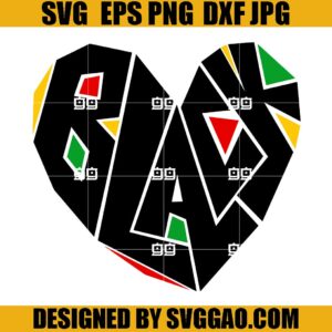 Black Heart SVG, Juneteenth SVG, African American SVG