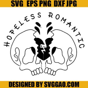 Hopeless Romantic SVG, Skull SVG, Halloween SVG