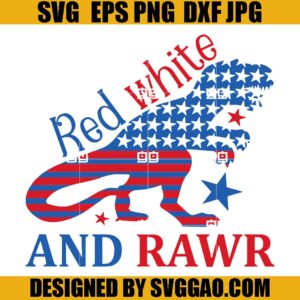 Red White And Rawr SVG, July 4th SVG, Dino Flag USA SVG