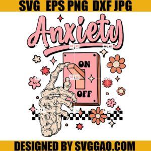 Anxiety On SVG, Mental Health SVG, Skellie SVG, Skeleton SVG