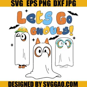 Blue Characther Halloween Let's Go Ghouls SVG, Blue Dog SVG, Halloween SVG