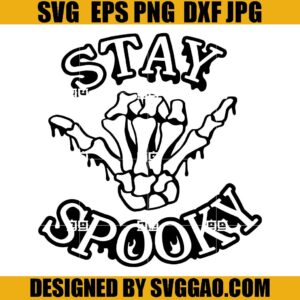 Stay Spooky SVG, Hand Halloween SVG, Spooky Season SVG