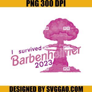 I Survived Barbenheimer 2023 PNG, Barbie x Oppenheimer Movie PNG