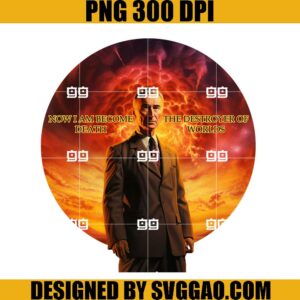 Now I Am Become Death PNG, The Destroyer Of Worlds PNG, Oppenheimer 2023 Moivei PNG