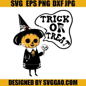 Trick or Treat SVG, Halloween SVG, Witch Pumpkin SVG