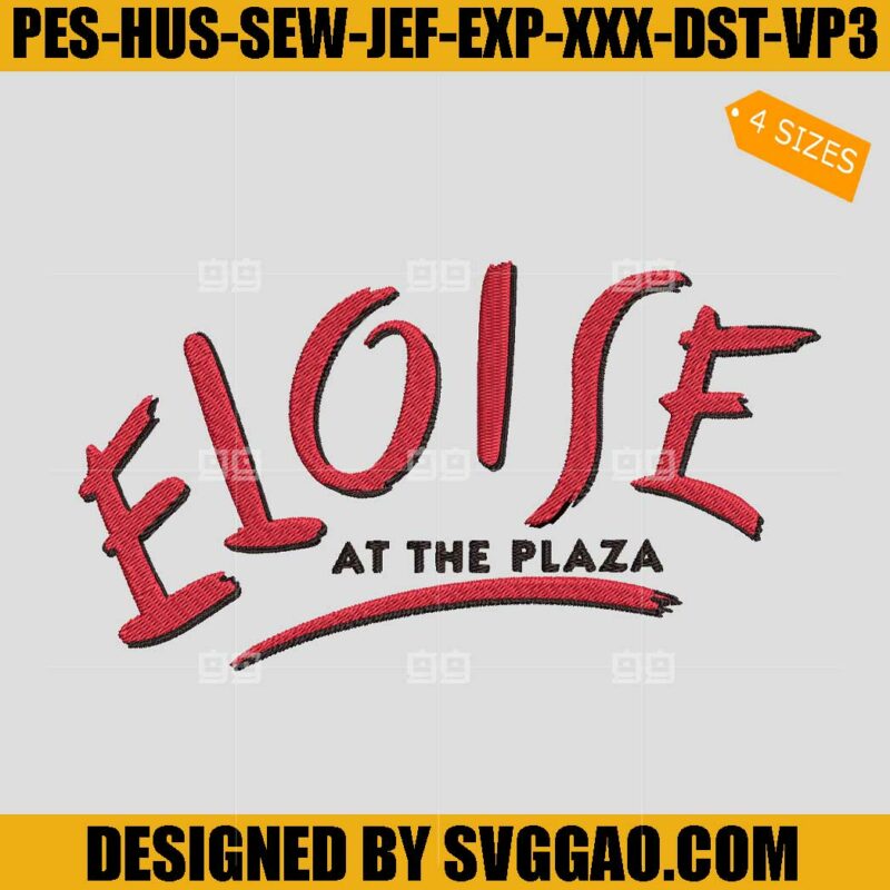 Eloise At The Palaza Embroidery Design, Me, Eloise Embroidery File – SVGGAO