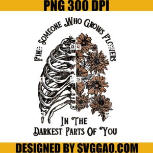 Find Someone Who Grows Flowers PNG, In The Darkest Parts Of You PNG, Zach Bryan PNG