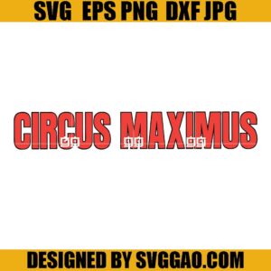 Travis Scott Circus Maximus SVG, Circus Maximus SVG