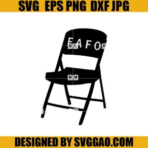 FAFO Folding Chair SVG, Fuck Around Find Out SVG,  Alabama Meme Boat Brawl SVG