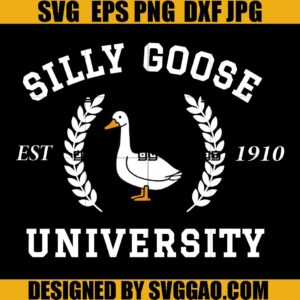 Silly Goose University Est 1910 SVG,  School Bird Meme SVG, Silly Goose Meme SVG