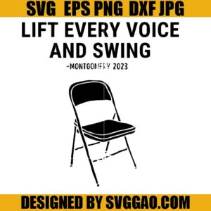 Lift Every Voice and Swing SVG, Montgomery SVG, Alabama Brawl SVG