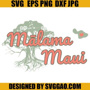 Malama Maui SVG, Protect Maui SVG, Maui Banyan Tree SVG