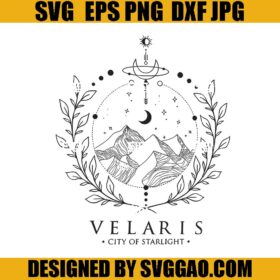 Velaris City Of Starlight SVG, City Of Starlight SVG , Court of Dreams SVG