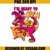I'm Ready To Crush Pre K PNG, Dinosaur School PNG, T Rex Back to School PNG
