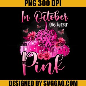 In October We Wear Pink Leopard PNG, Pumpkin Breast Cancer PNG, Pumpkin Pink Ribbon PNG