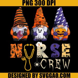 Gnomies Nurse Crew PNG, Halloween Gnome PNG, Nurse Halloween PNG