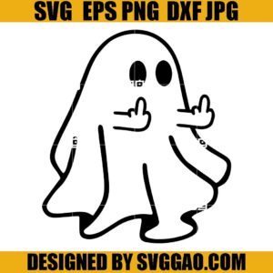 Ghost Middle Finger SVG, Funny Halloween SVG, Funny Ghost SVG