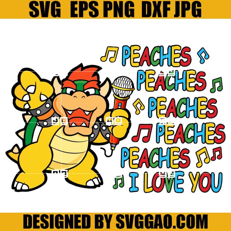 Peaches I Love You SVG, Super Mario Peaches Song SVG, The Super Mario