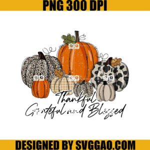 Thankful Grateful Blessed PNG, Thankful Pumpkin Leopard PNG, Thanksgiving Fall PNG