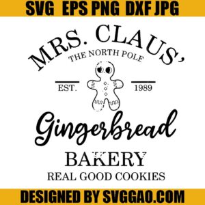 Mrs Claus Gingerbread Bakery SVG, Christmas SVG, Gingerbread SVG