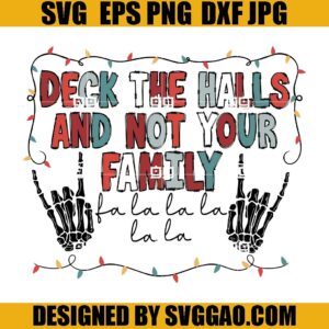Deck The Halls And Not Your Family SVG, Rock And Roll Christmas SVG, Retro Christmas SVG