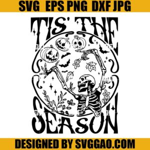 Tis the Season Halloween Pumpkin SVG, Fall Skeleton SVG, Halloween Skeleton SVG