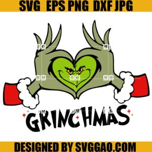 Heart Hands Grinchmas SVG, Grinchmas SVG, Grinch Christmas SVG