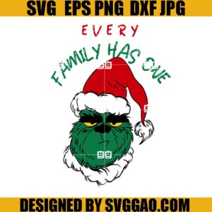 Grinch Stole Christmas SVG, Every Family Has One SVG