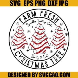Farm Fresh Christmas Tree Cakes SVG, Christmas Tree Cake SVG, Christmas Cake SVG