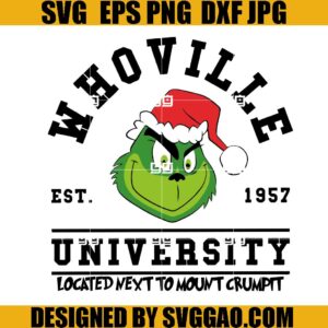 Whoville Est 1957 SVG, Whoville University SVG, The Grinch SVG