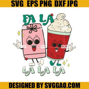 Fa La La Latte Christmas SVG, Christmas Latte SVG, Christmas Coffee SVG