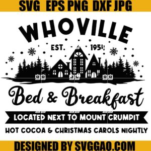 Whoville Bed And Breakfast SVG, Christmas SVG, Whoville SVG