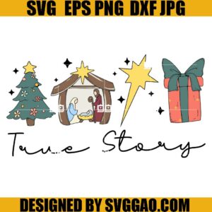 True Story SVG, Morning Star SVG, Christian Christmas SVG, Bible Verses Christmas SVG