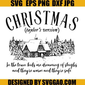 Christmas Taylor Version SVG, Christmas Tree Farm SVG