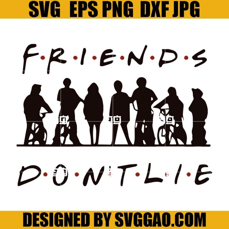Friends Don’t Lie SVG, Stranger things SVG, Friends Dont Lie SVG – SVGGAO
