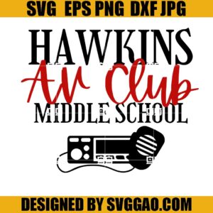 Hawkins Av Club Middle School SVG, Stranger Things SVG, Hawkins SVG