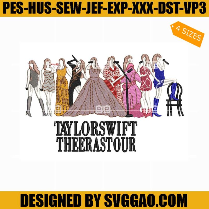 Taylor Swift The Eras Tour Embroidery Design, Taylor Swift Embroidery File