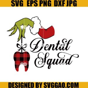 Dental Squad Grinch Hand SVG, Dental Christmas SVG, Grinchmas Dental SVG