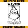 Wanted The Grinch SVG, Grinch Face SVG, Grinchmas SVG