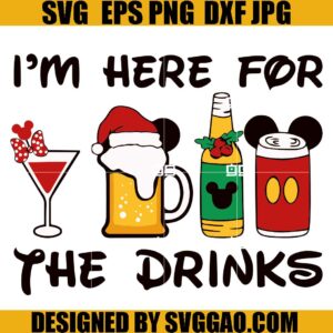 I'm Here for the Drinks Christmas Santa SVG, Disney Epcot SVG